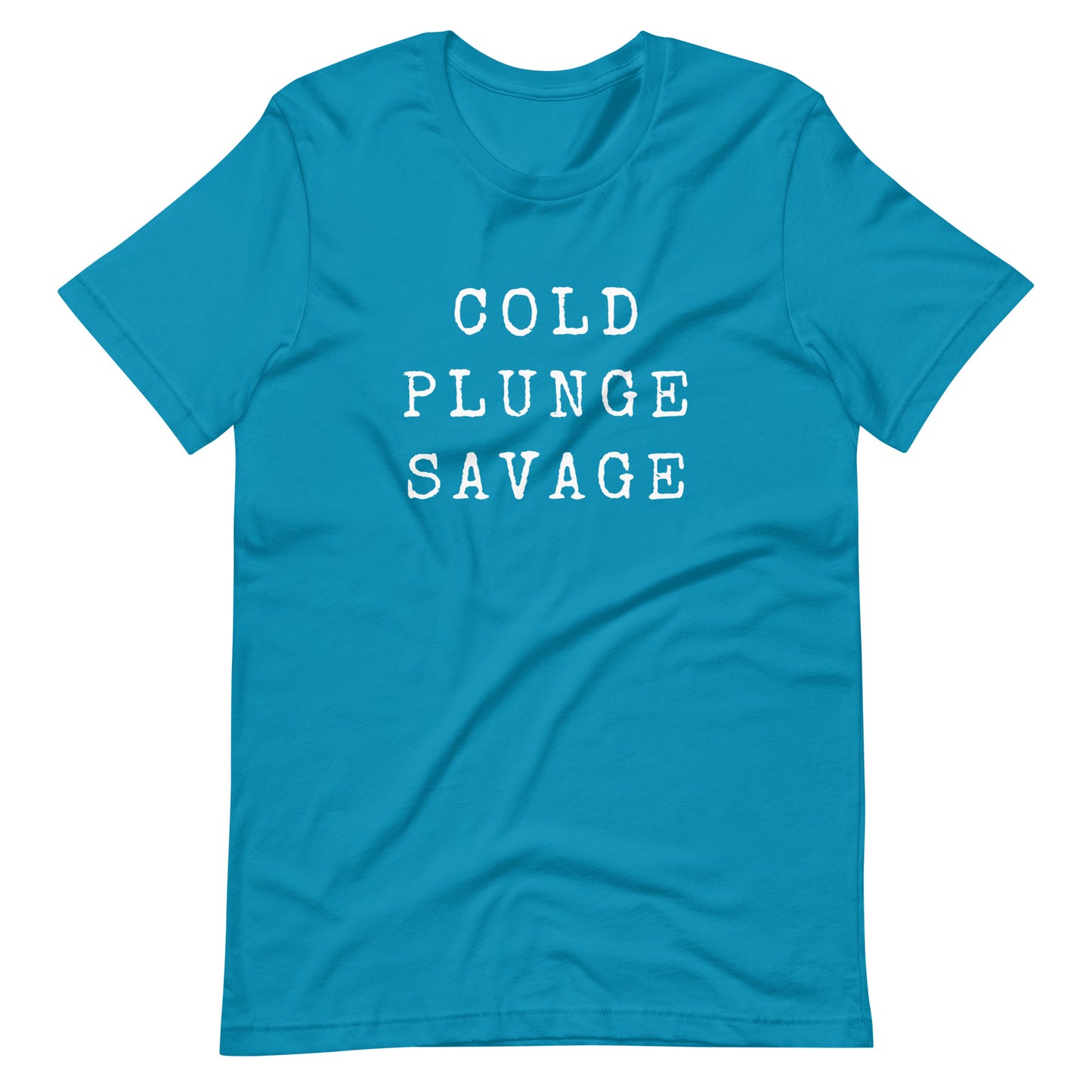 Cold Plunge Savage T-Shirt