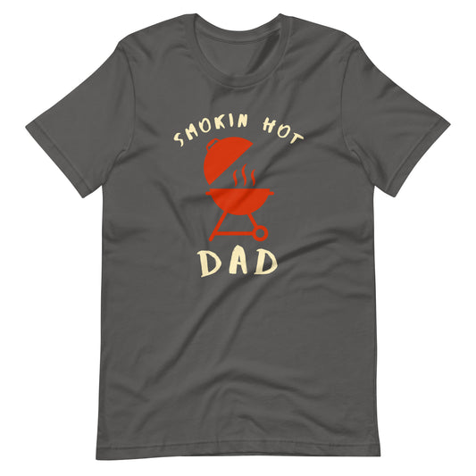 Smokin Hot Dad T-Shirt