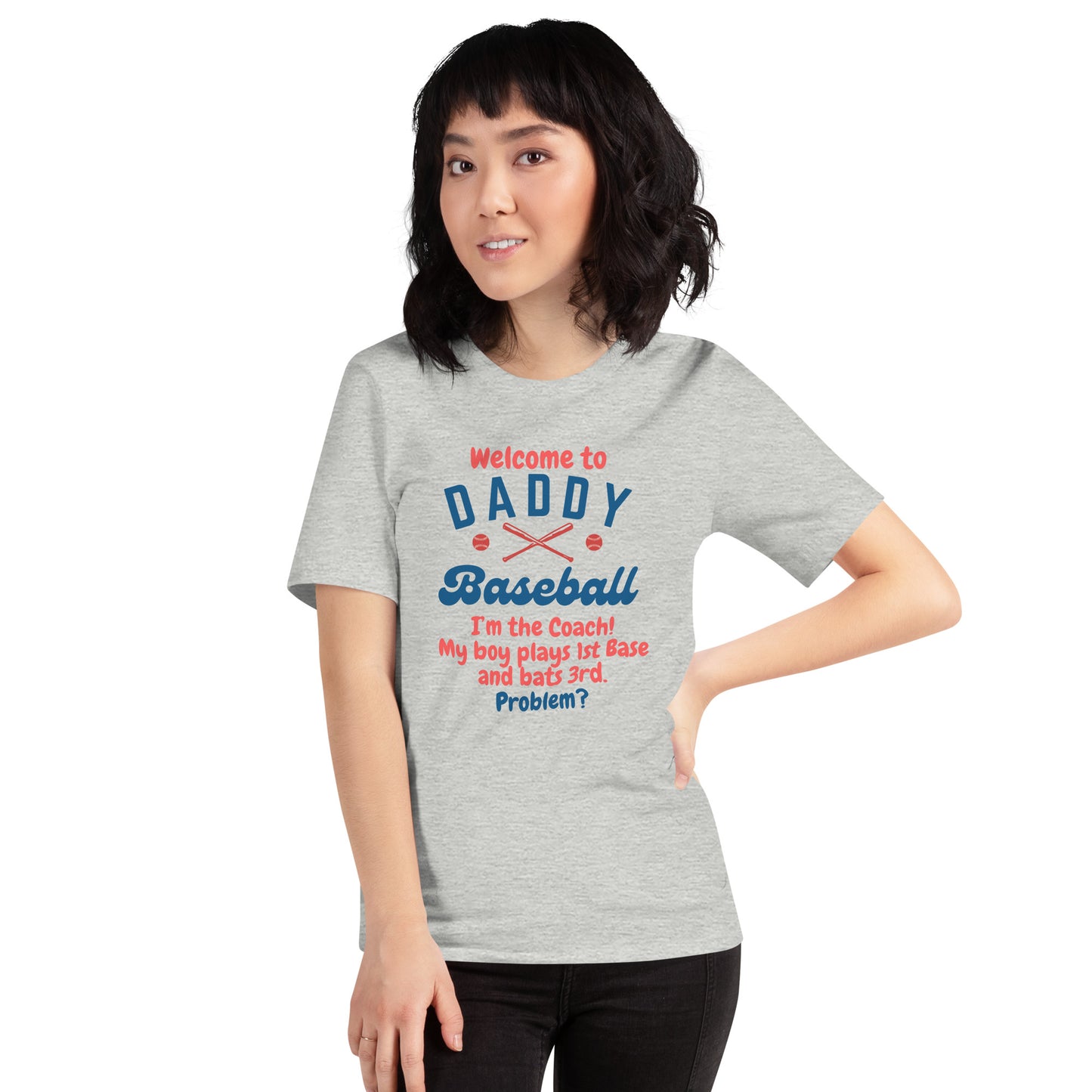 Welcome To Daddy Ball T-Shirt