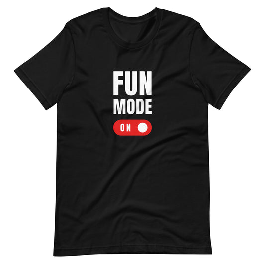 Fun Mode On T-Shirt