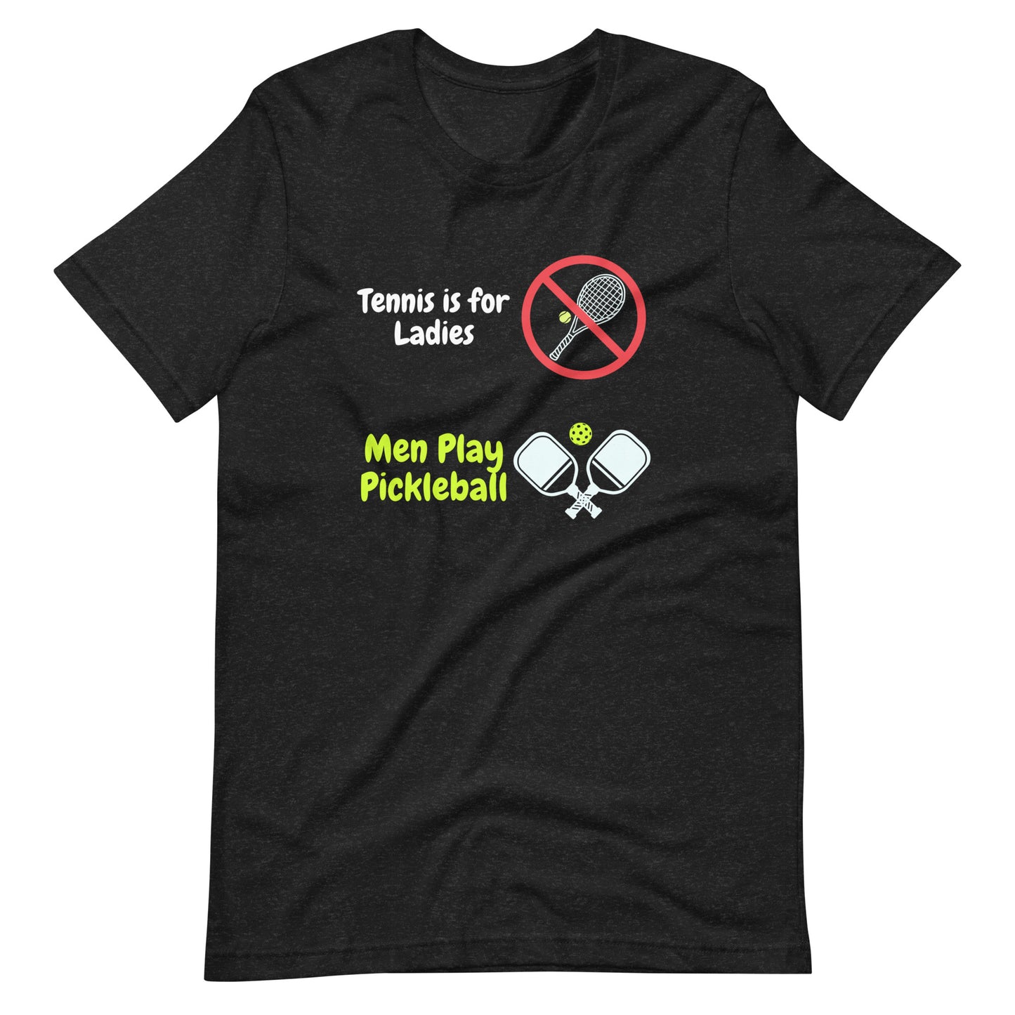 Pickleball Is For Men T-Shirt