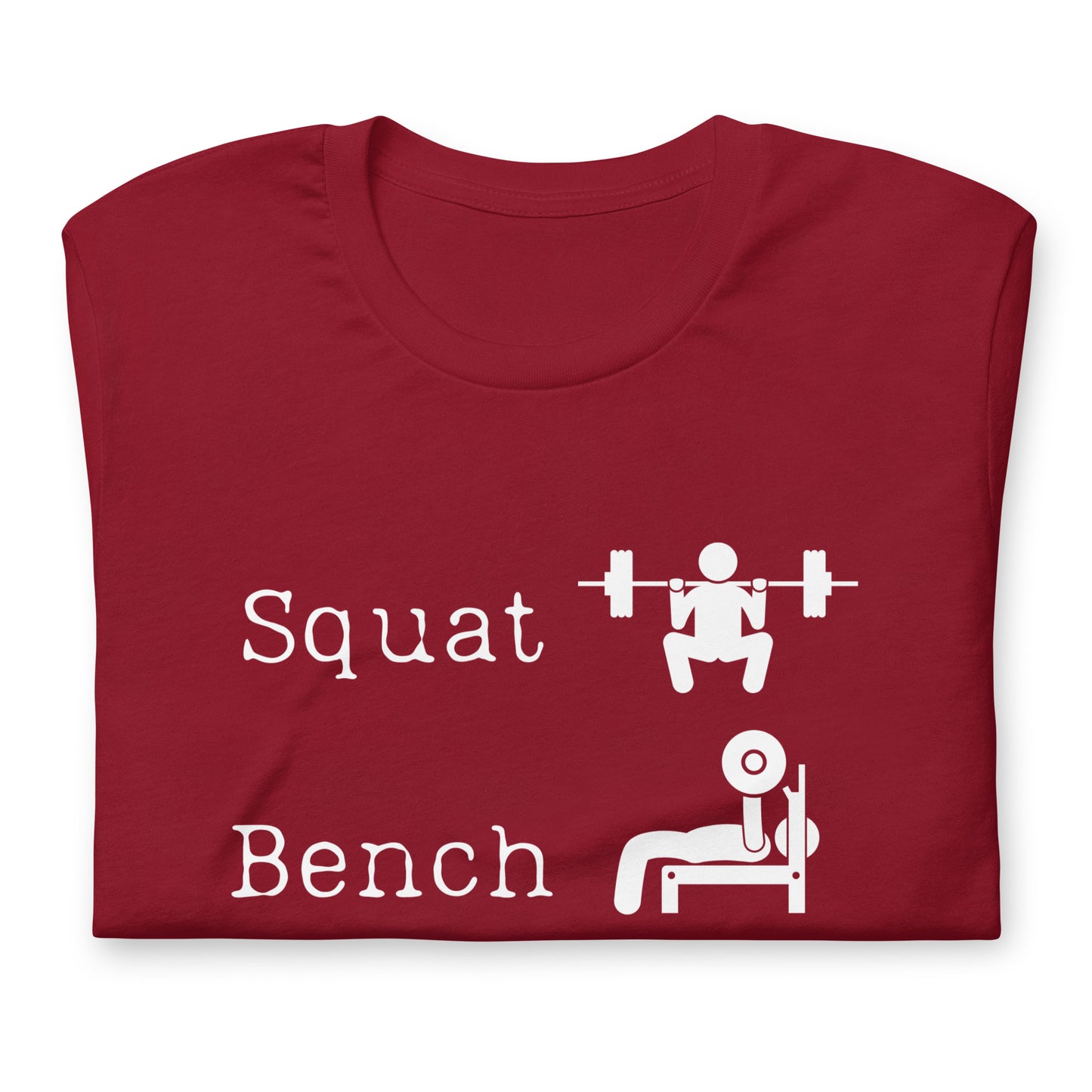 Squat Bench Deadlift T-Shirt