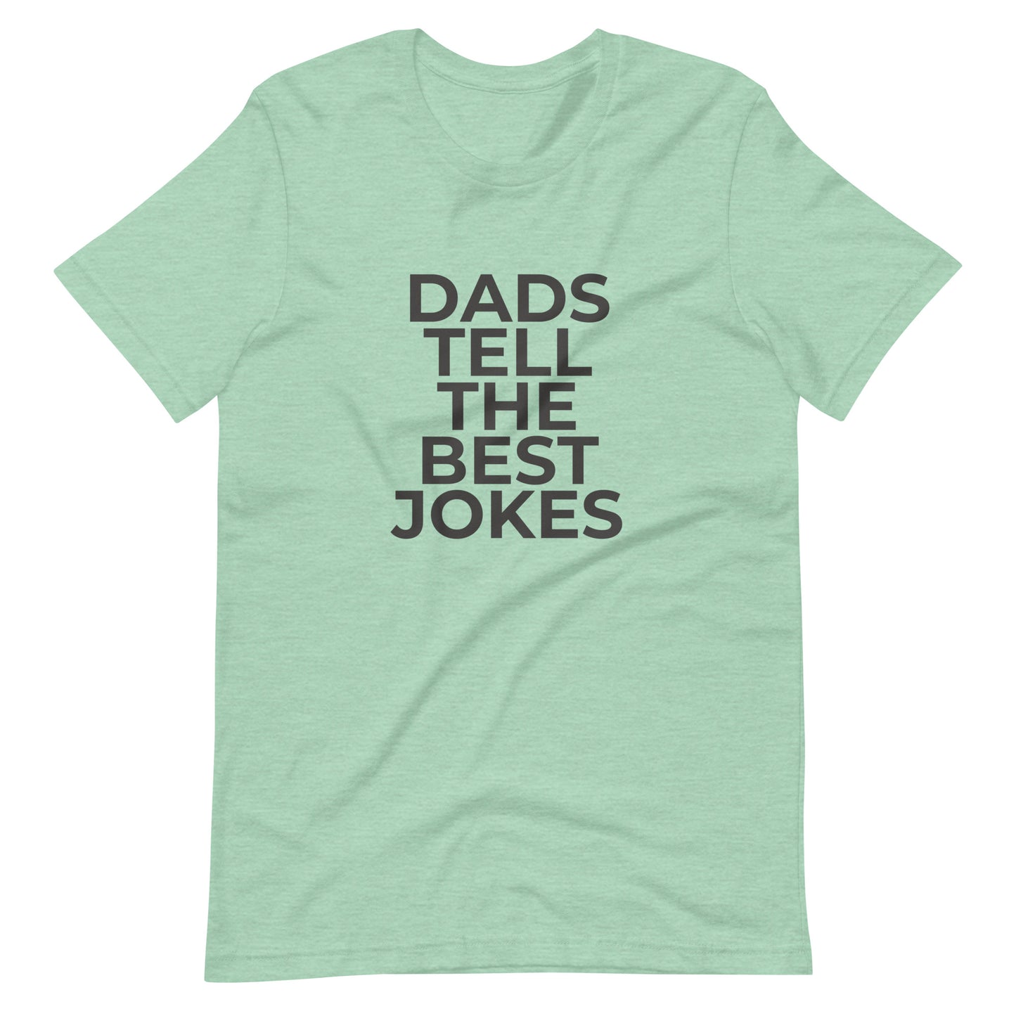 Dads Tell The Best Jokes T-Shirt