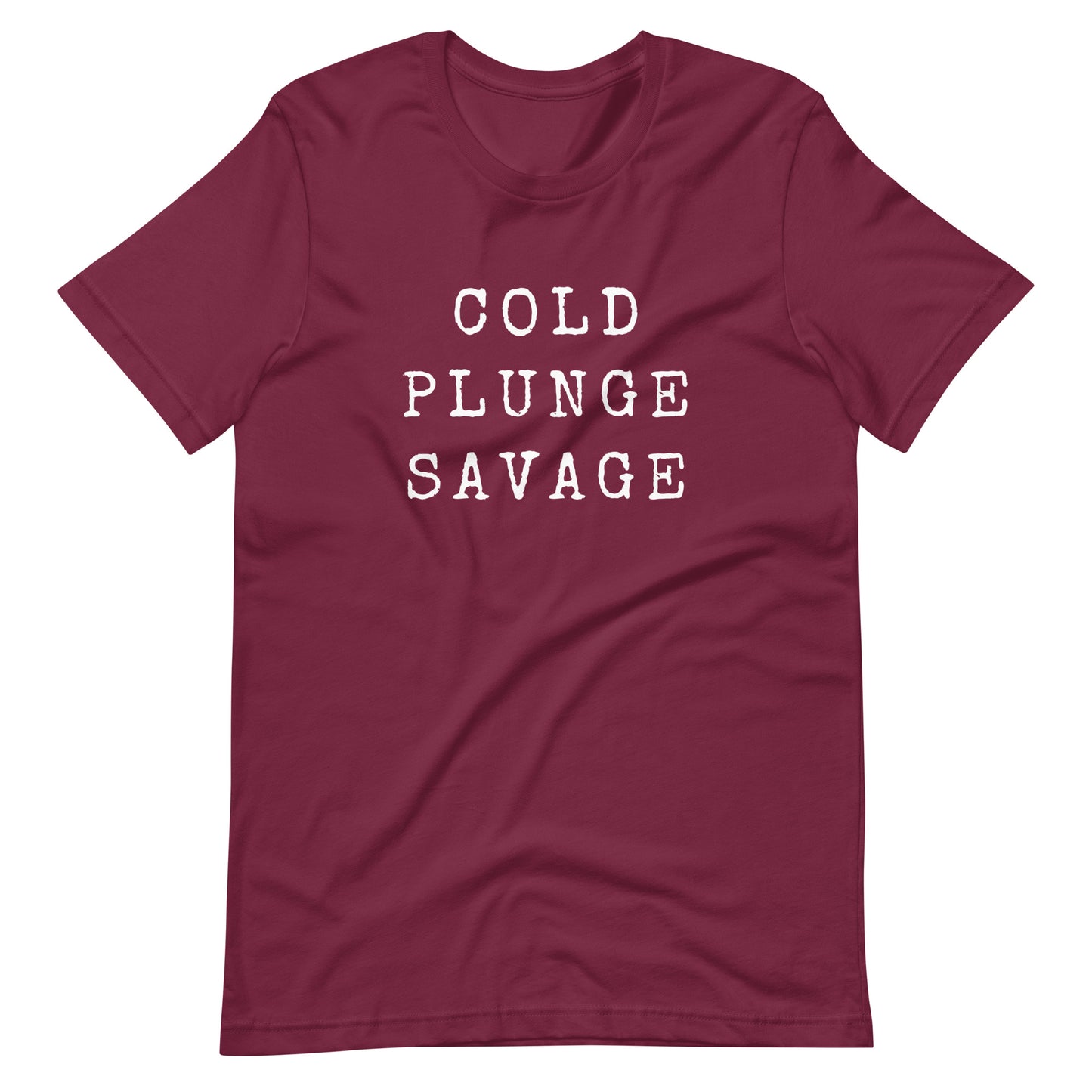 Cold Plunge Savage T-Shirt