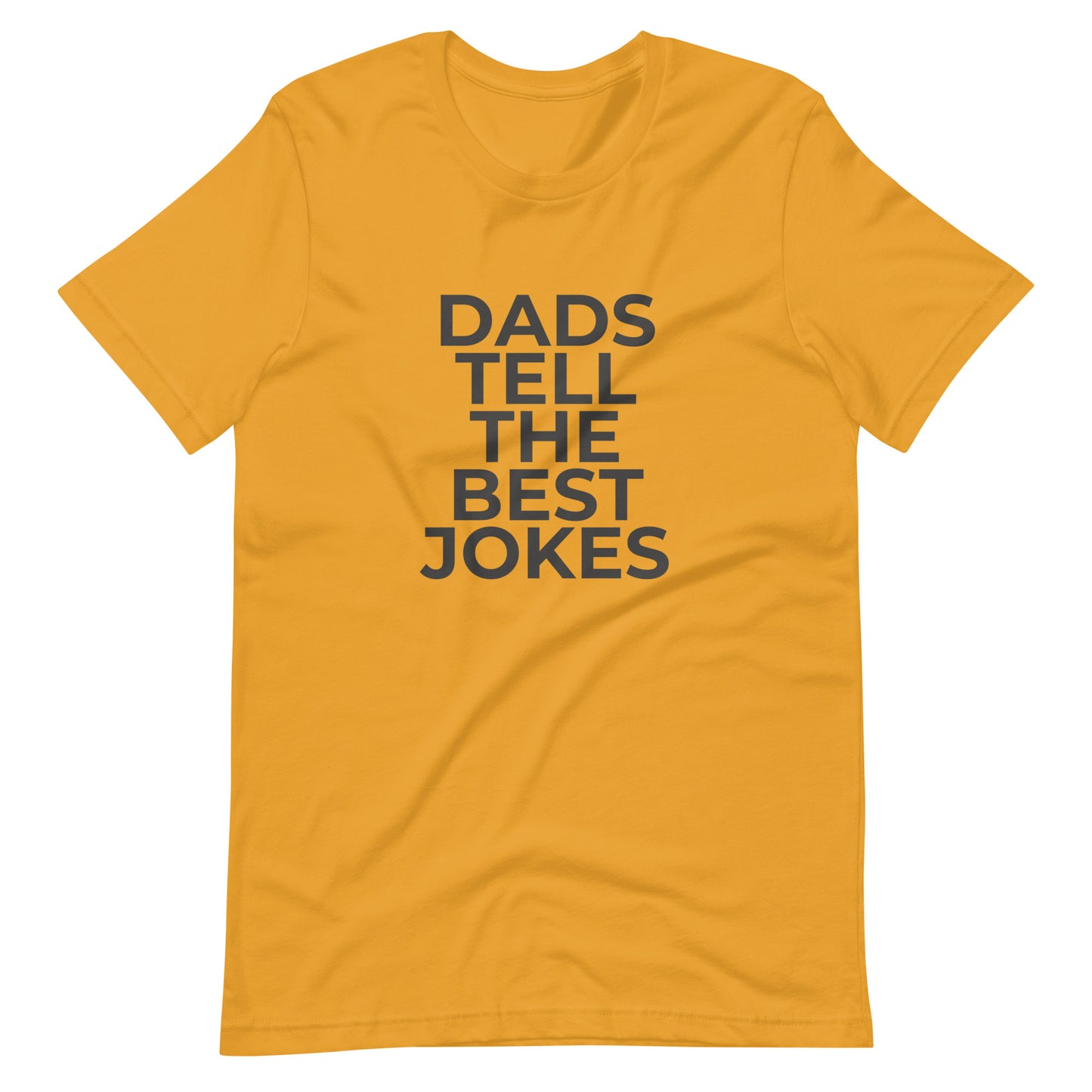 Dads Tell The Best Jokes T-Shirt