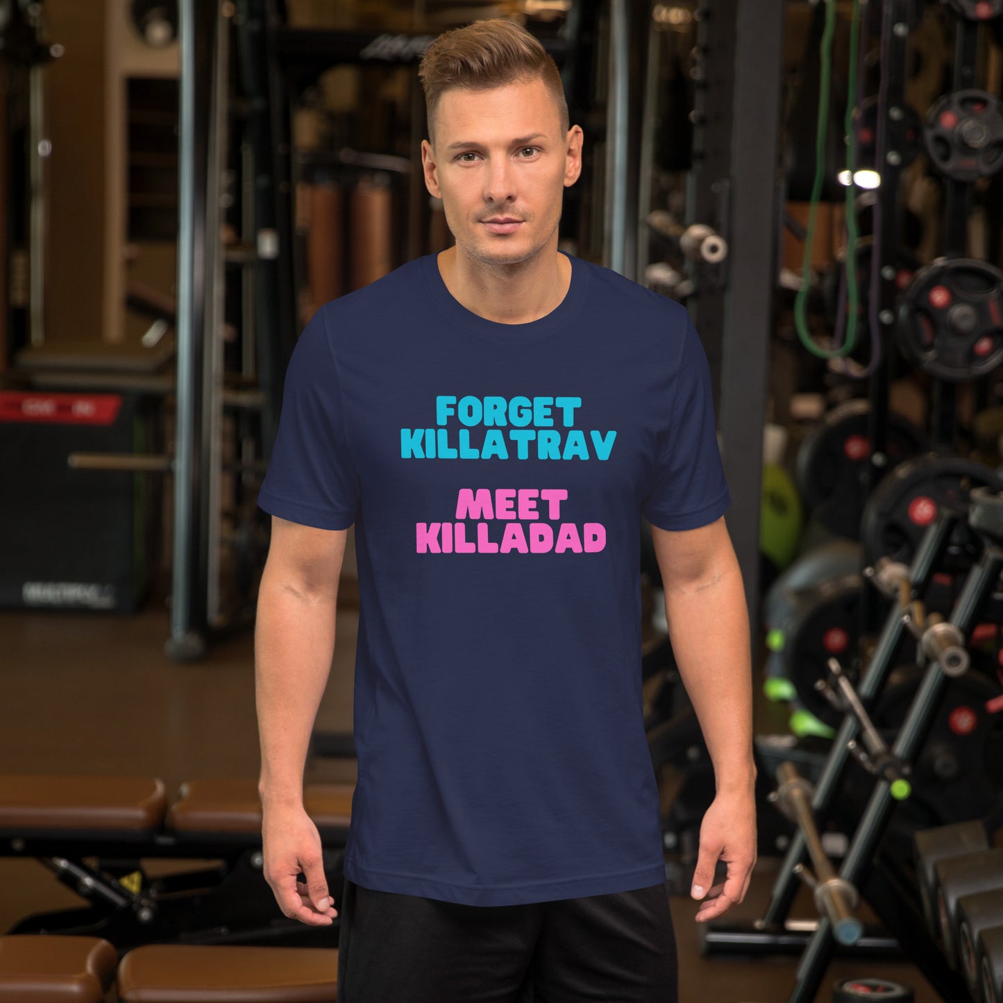 Forget Killatrav T-Shirt