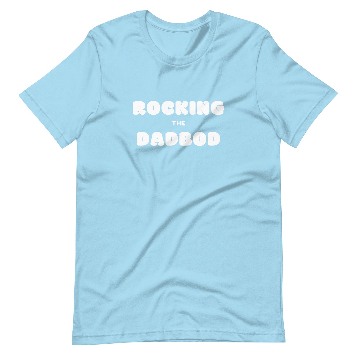 Rocking The Dadbod T-Shirt