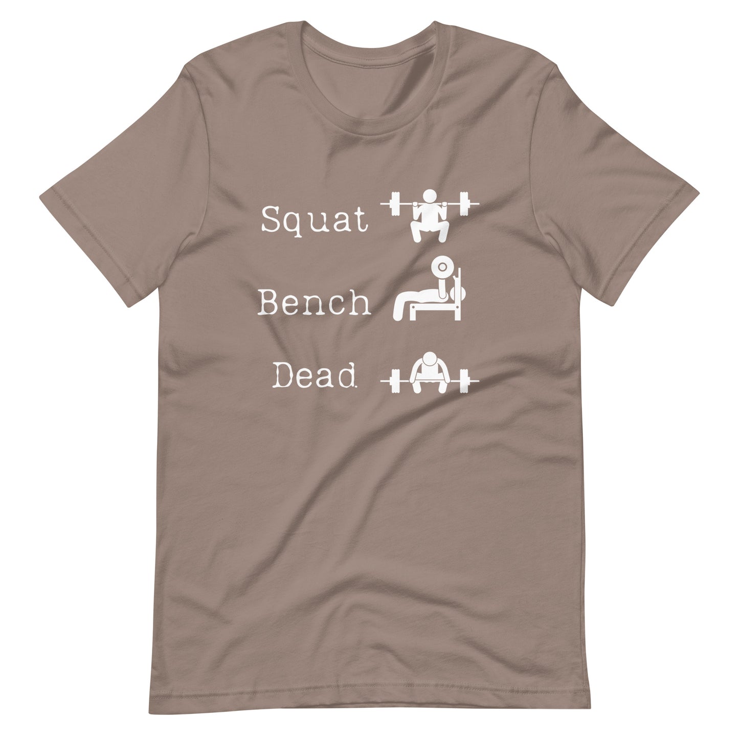 Squat Bench Deadlift T-Shirt