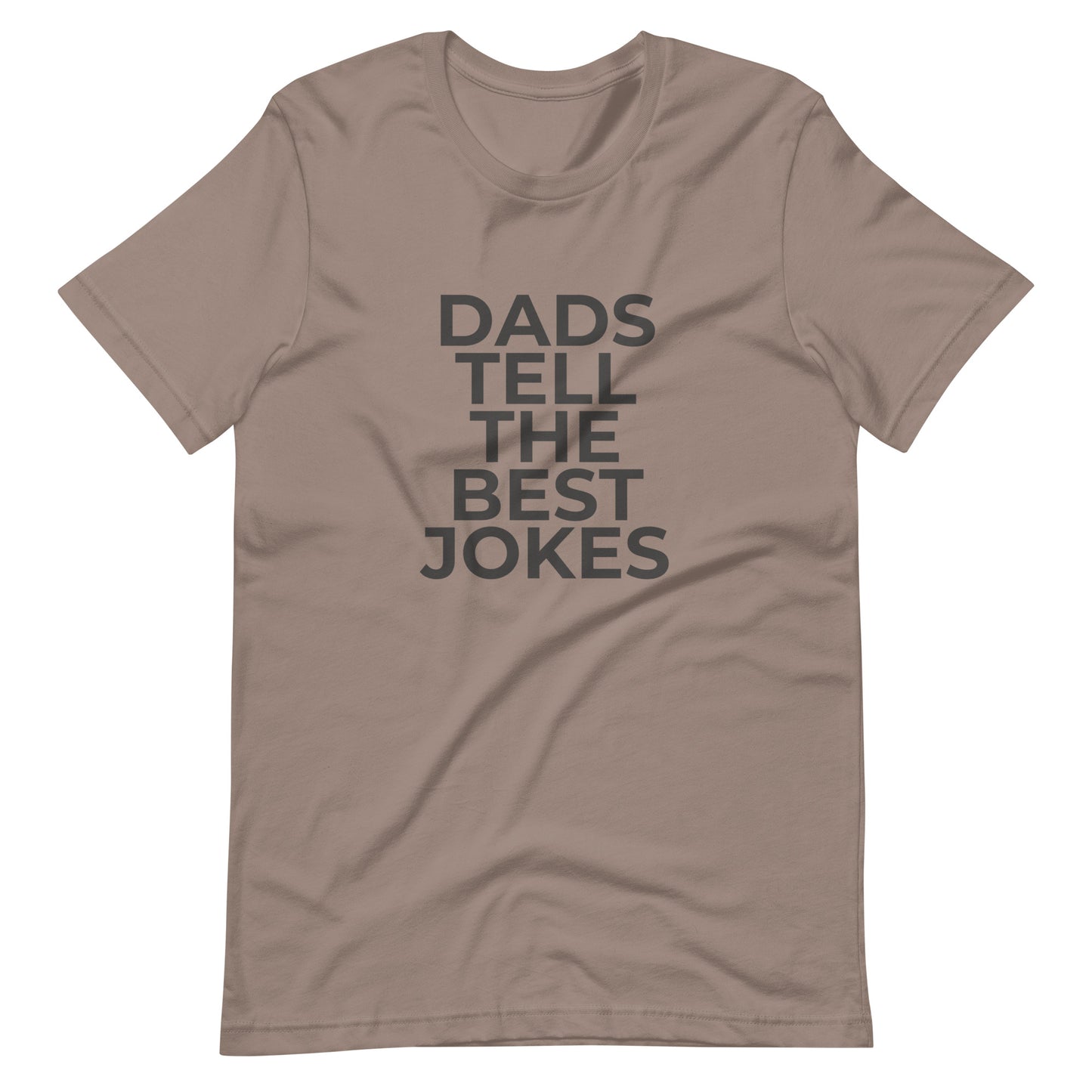 Dads Tell The Best Jokes T-Shirt