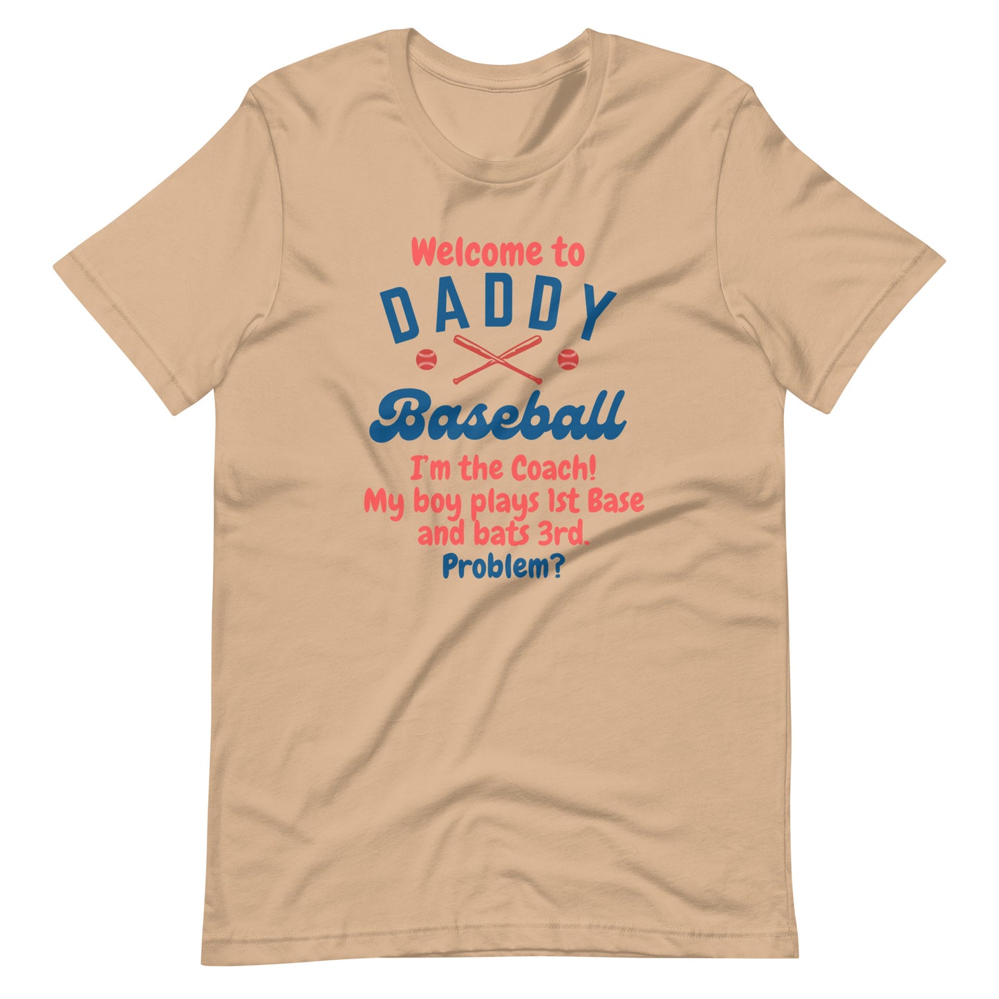 Welcome To Daddy Ball T-Shirt