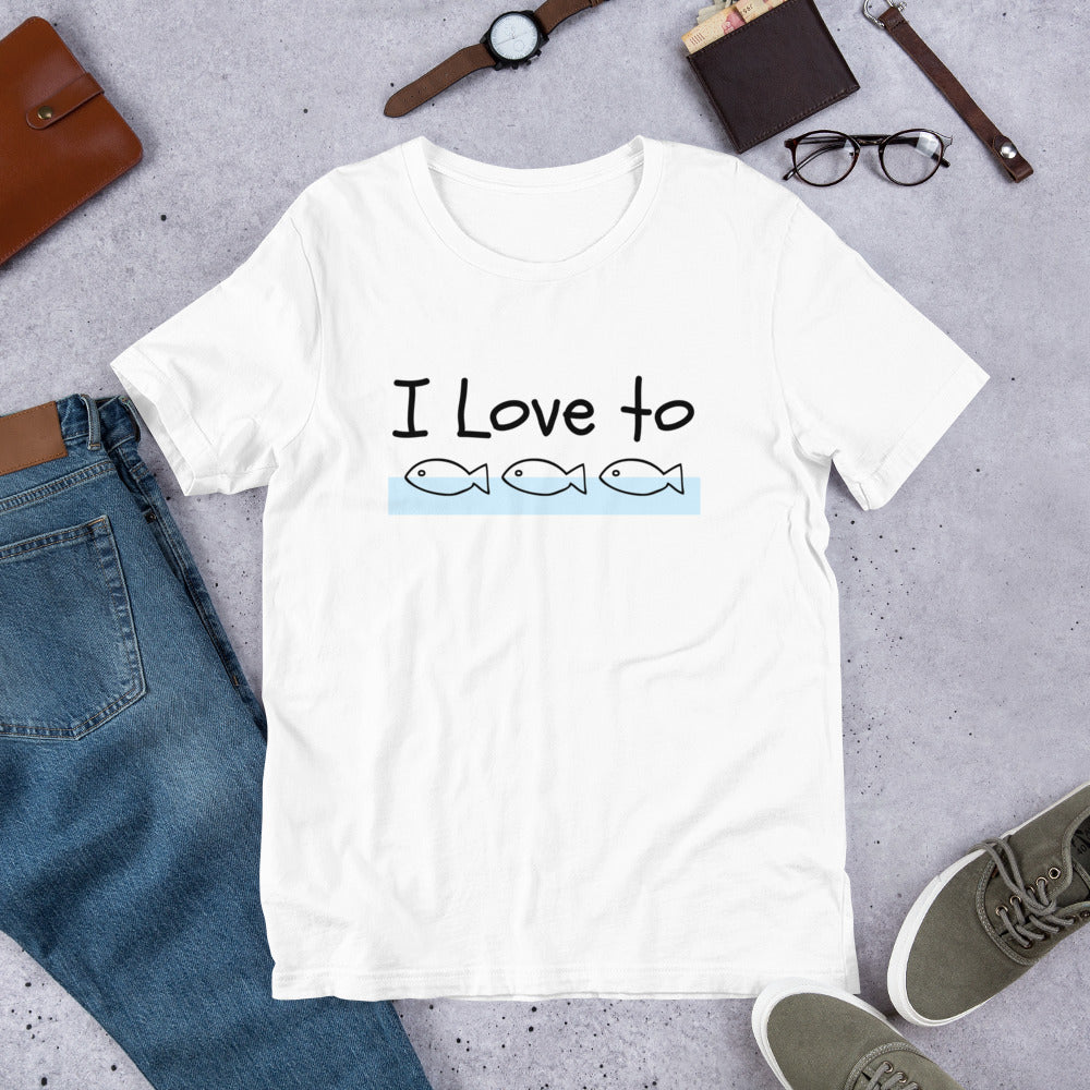 I Love to Fish T-Shirt