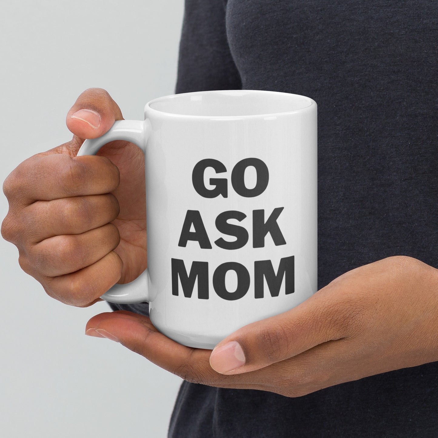 Go Ask Mom Mug