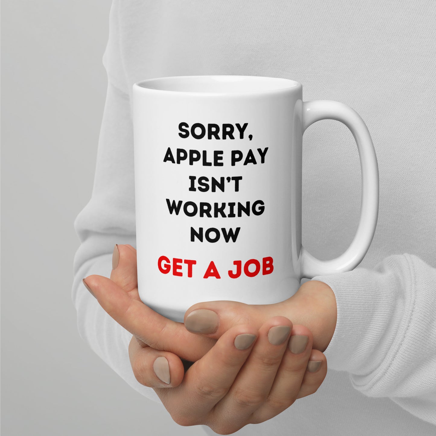 Apple Pay Isn't Working Mug